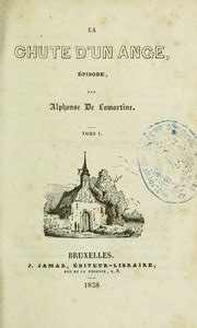 La chute d un ange épisode Lamartine Alphonse de 1790 1869 Free