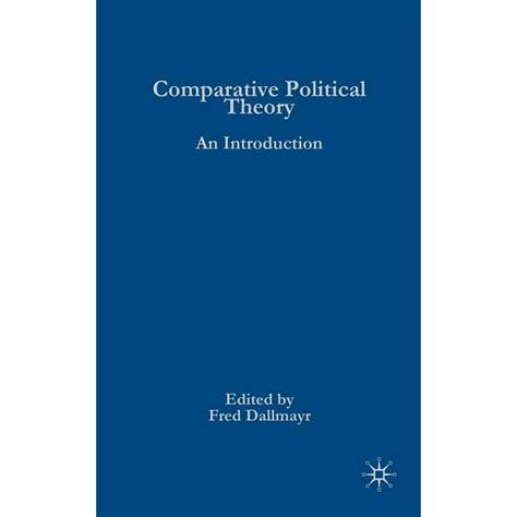 Comparative Political Theory An Introduction Hardcover