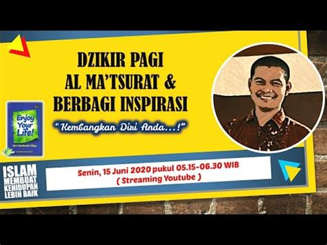 Link download dzikir pagi : Dzikir Pagi AlMa'tsurat & Berbagi Inspirasi, Senin 15/6 ...