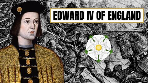 A Brief History Of Edward Iv Edward Iv Of England Youtube