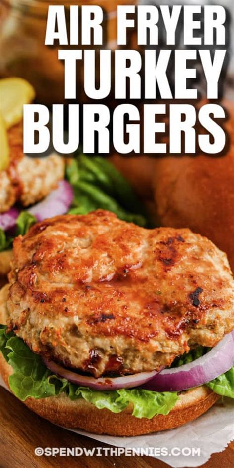 Juicy Air Fryer Turkey Burgers Make The Best Sliders And Patties Try