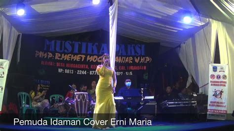 Pemuda Idaman Cover Erni Maria Live Show Pamagangan Pangandaran Youtube