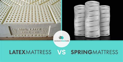 If you are debating between a latex mattress and an innerspring mattress, be aware they are two very different types of mattresses with different properties. Latex Mattress vs. Spring Mattress 2021 - Memory Foam Talk