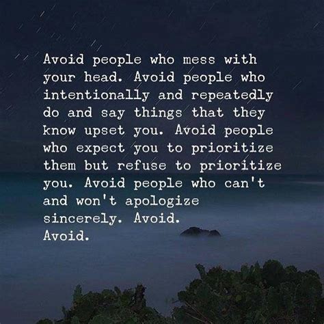 An Image With The Words Avoid People Who Mess With Your Head Avoid