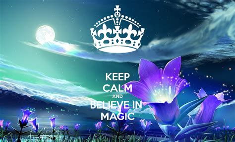 Keep Calm And Belive Violet Magic Keep Calm And Believe In Magic