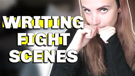 5 Tips For Writing Fight Scenes How To Write A Fight Scene ⚔️ Youtube