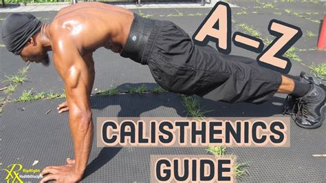how to start calisthenics beginners guide a z youtube