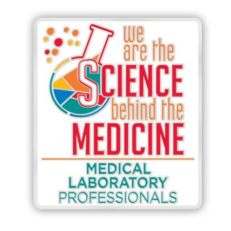 Medical Laboratory Professionals We Are The Science Behind The