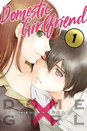 Как подростковая драма заставила всплакнуть взрослого циника. Read Domestic Girlfriend - All Chapters | Manga Rock