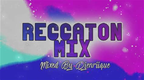 Reggerton Mix Vol1 Youtube