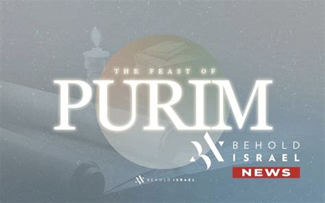 Jews Worldwide Set To Observe Purim Behold Israel Presence Of The