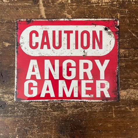 Warning Caution Angry Gamer Metal Advertising Wall Sign