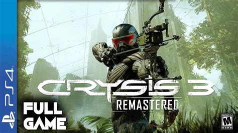 Crysis 3 Remastered Gameplay Walkthrough Full Game Youtube