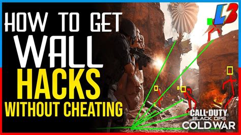How To Get Wall Hacks In Black Ops Cold War Without Cheating Call Of