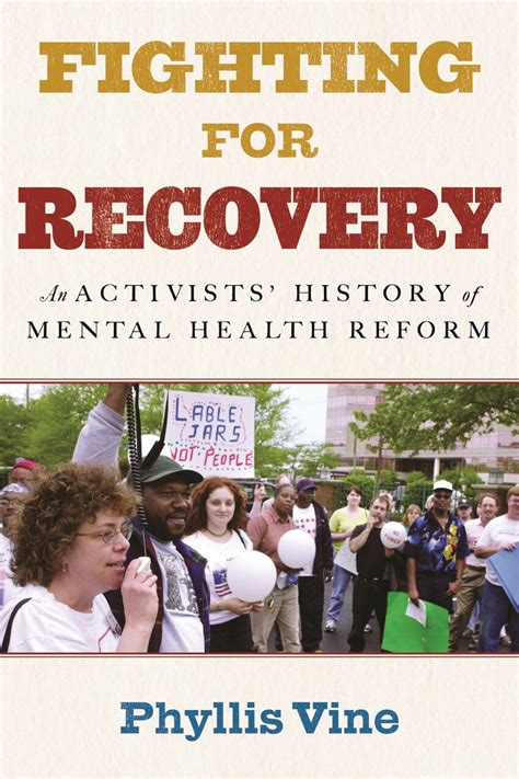 Pdf Fighting For Recovery An Activists History Of Mental Health Reform
