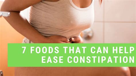 Constipation Relief With These 7 Foods Youtube