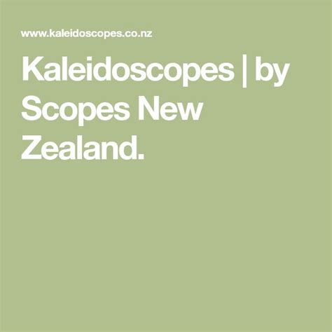 Kaleidoscopes By Scopes New Zealand Scopes New Zealand Kaleidoscope