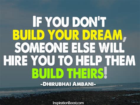 If You Dont Build Your Dream Inspiration Boost