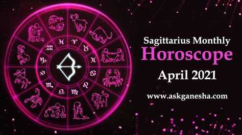 Sagittarius April 2021 Sagittarius Monthly Horoscope By Askganesha