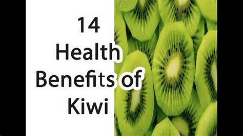 14 Health Benefits Of Kiwi Kiwi Fruit Benefits For Diabetes How