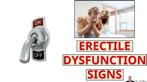 Signs Of Erectile Dysfunction Or Impotence By Dr Sam Robbins Youtube