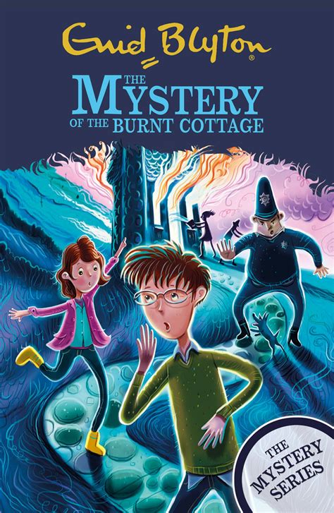 The Find Outers The Mystery Series The Mystery Of The Burnt Cottage Book 1 By Enid Blyton