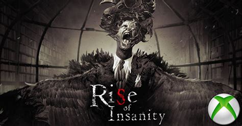 Rise Of Insanity Is Now Available On Xbox One Tgg