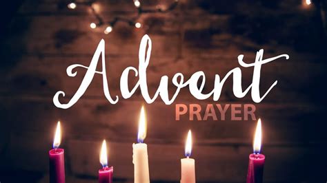 Advent Prayer Christ Church Intown