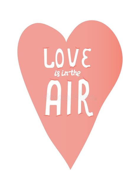 Love Is In The Air Hand Drawn Lettering Design Stock Vector