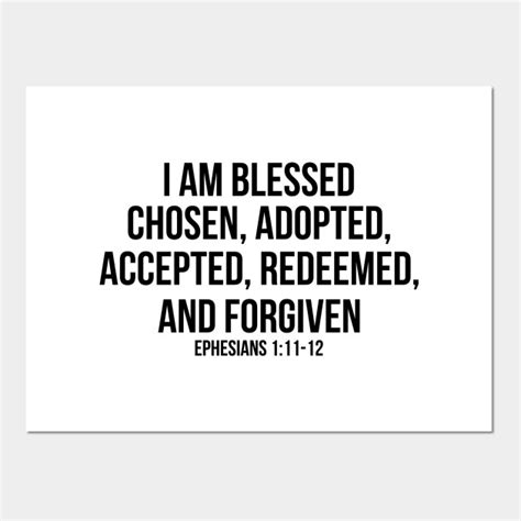 I Am Blessed Chosen Adopted Accepted Redeemed And Forgiven