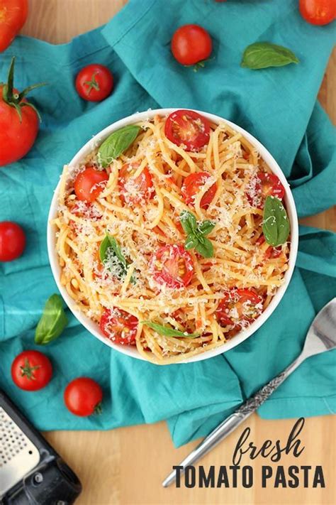 Fresh Tomato Pasta Recipe Best Easy Go To Dinner That Includes