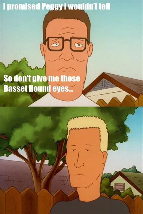 ‘you Know That I Cant Resist Them Rkingofthehill
