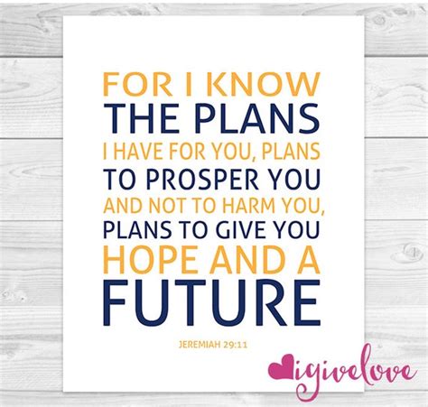 For I Know The Plans I Have For You Bible Verse By Igivelove