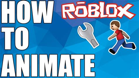 How To Animate On Roblox Learn How To Use The Animation Editor Plugin