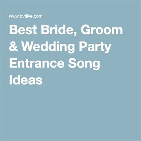Best Bride Groom And Wedding Party Entrance Song Ideas