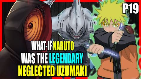 What If Naruto Was The Legendary Neglected Uzumaki Part Youtube