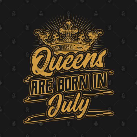 Queens Are Born In July Birthday T Queens Are Born In July Long