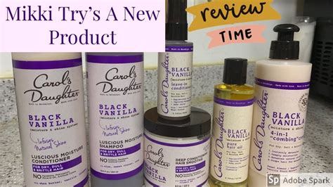 Carol Daughters Black Vanilla Products Review Youtube