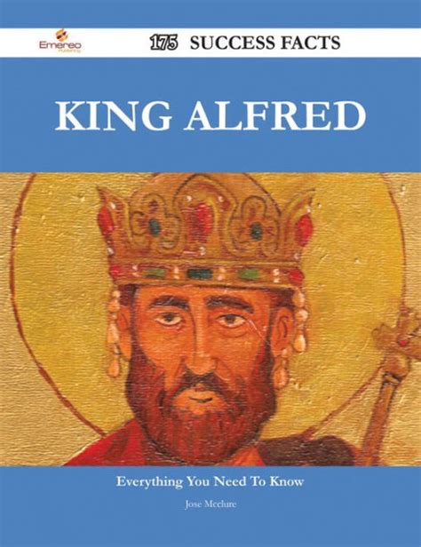 King Alfred 175 Success Facts Everything You Need To Know About King