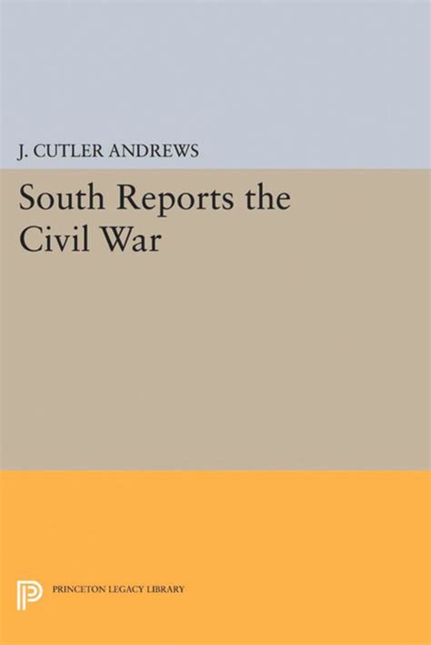 South Reports The Civil War