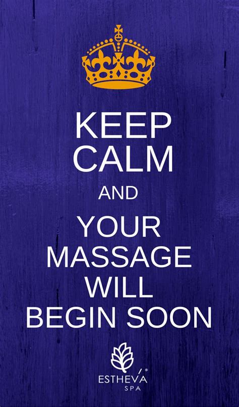 Massage Singapore Keep Calm And Your Massage Will Begin Soon Always