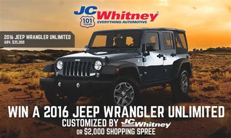 Win A 2016 Jeep Wrangler In Jc Whitney 101 Sweepstakes Sweepstakesbible