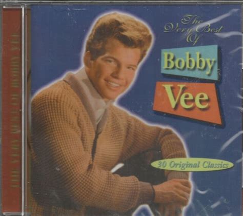The Very Best Of Bobby Vee Cd 30 Original Classics Brand New Ebay