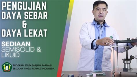 PENGUJIAN DAYA SEBAR DAN DAYA LEKAT SEDIAAN SEMISOLID - STFI Bandung
