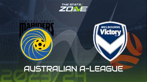 Central Coast Mariners Vs Melbourne Victory Preview And Prediction 2023 24 Australian A League