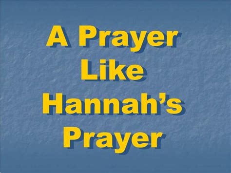 Ppt A Prayer Like Hannahs Prayer Powerpoint Presentation Free