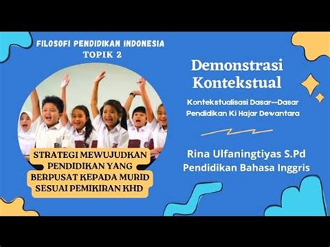 Filosofi Pendidikan Indonesia Topik 2 Demonstrasi Kontekstual YouTube