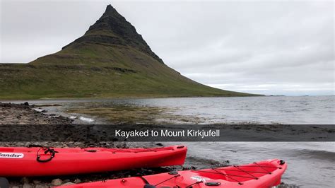 Classic Kayaking Adventure By Mt Kirkjufell 2022 Western Region Viator