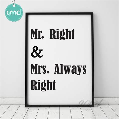 Maybe you would like to learn more about one of these? Mr Right Quote Canvas Art Print Painting Poster, Wall Pictures for Home Decoration, Wall Decor ...