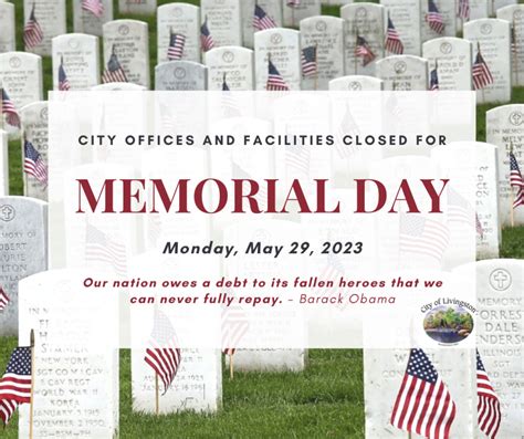 Memorial Day City Offices And Facilities Closed Livingston Montana